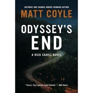 Odyssey's End: Volume 10 -- Matt Coyle